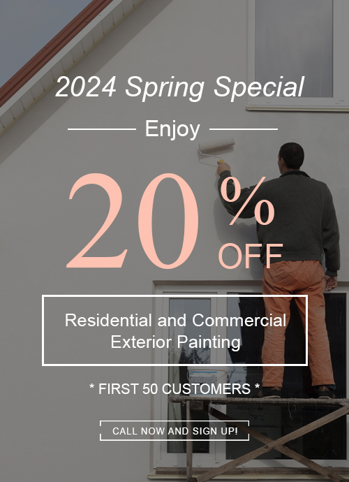 20% Off For exterior Painting Residential and Commercial spring 2024 - first 50 customers